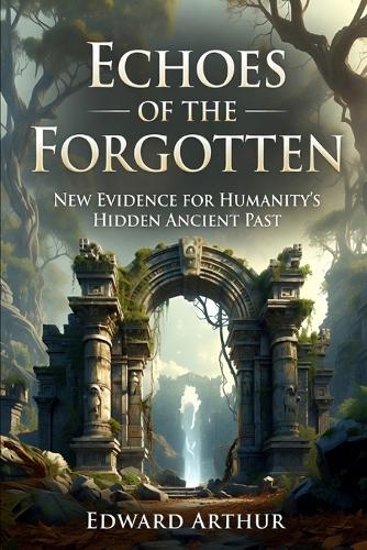 Echoes of the Forgotten