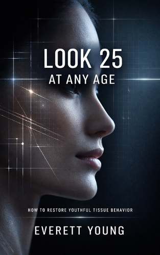 Look 25 at Any Age