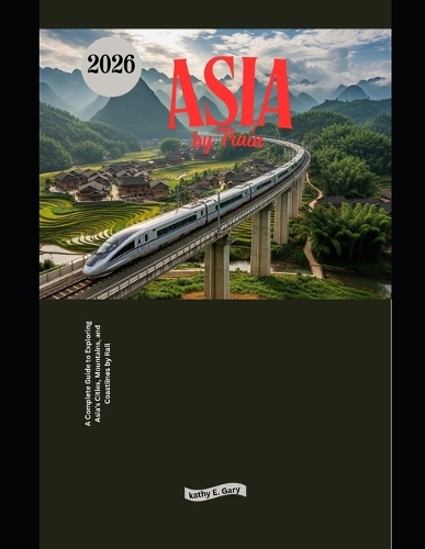 Asia by Train 2026