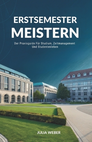 Erstsemester Meistern