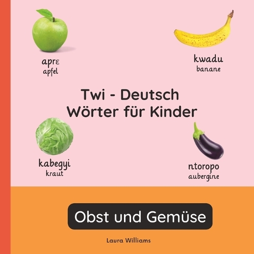 Twi - Deutsch Wörter für Kinder - Obst und Gemüse