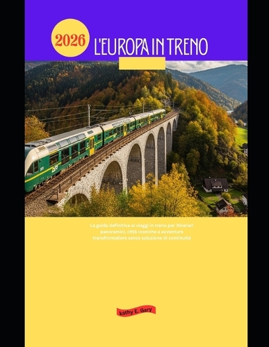 L'Europa in treno 2026