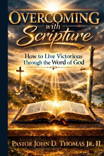 Overcoming with Scripture