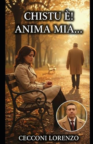 Chistu È! Anima Mia...