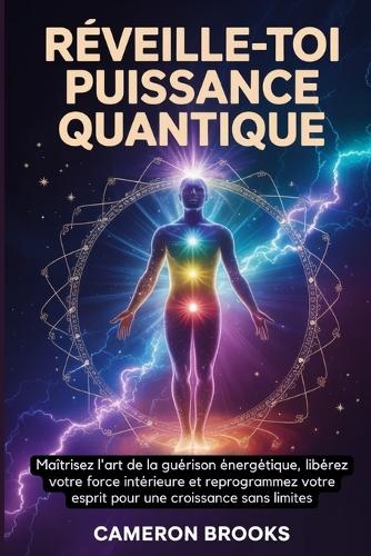Réveille-Toi Puissance Quantique