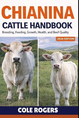 Chianina Cattle Handbook