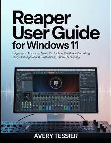 Reaper User Guide for Windows 11