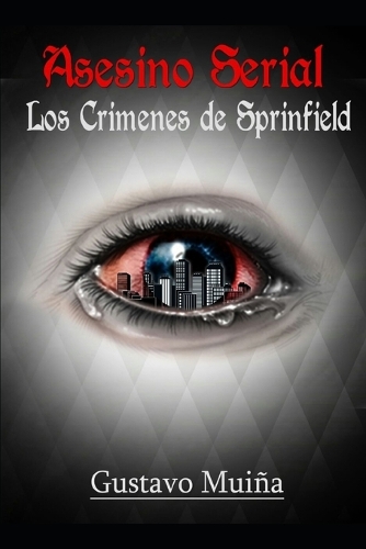 Asesino Serial los crímenes de Sprindfield