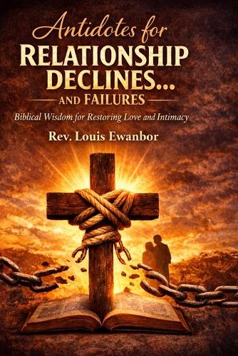 Antidotes For Relationship Decline and Failures