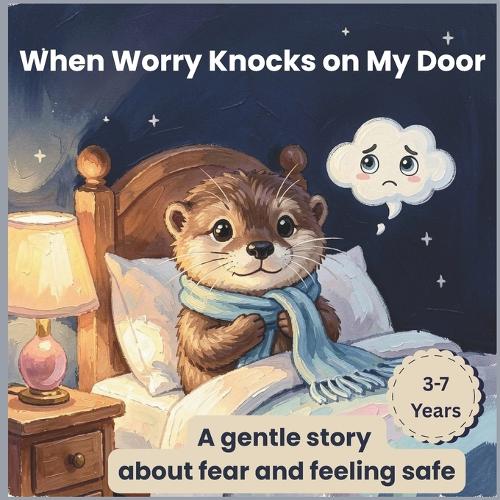 When Worry Knocks on My Door