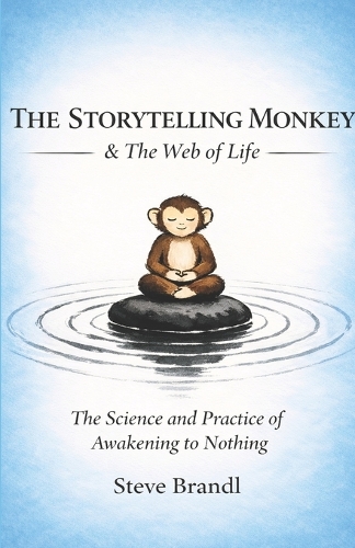 The Storytelling Monkey and The Web of Life