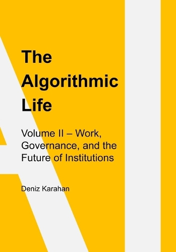 The Algorithmic Life