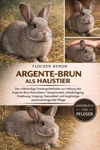 Argente-Brun ALS Haustier