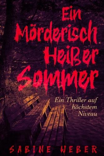 Ein mörderisch heißer Sommer