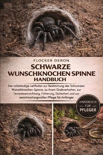 Schwarze Wunschknochen-Spinne Handbuch