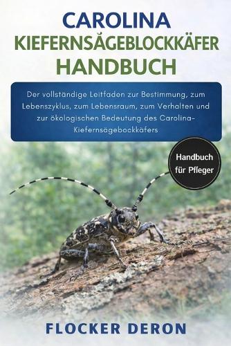 Carolina-Kiefernsägeblockkäfer-Handbuch