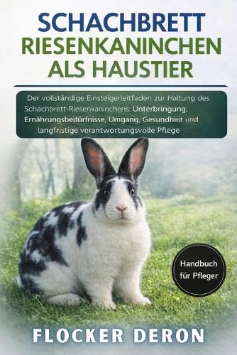 Schachbrett-Riesenkaninchen ALS Haustier