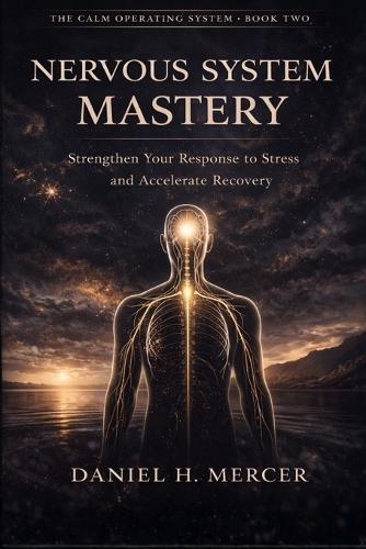 Nervous system Mastery