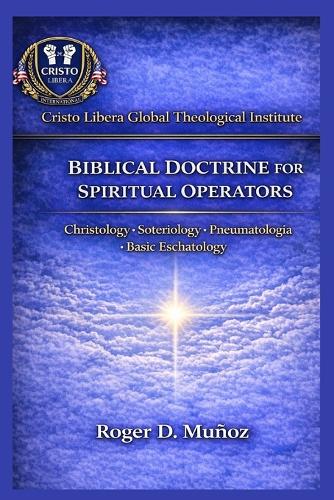 Biblical Doctrine for Spiritual Operators