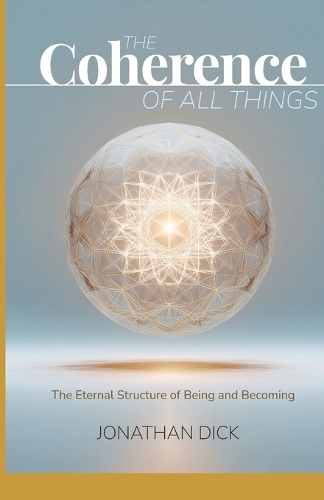 The Coherence of All Things