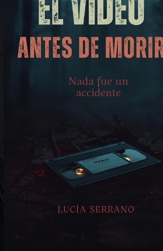 El Video Antes de Morir