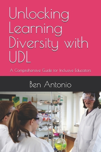 Unlocking Learning Diversity with UDL