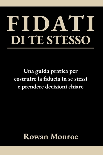 Fidati Di Te Stesso