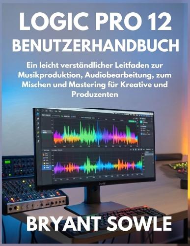 Logic Pro 12 Benutzerhandbuch