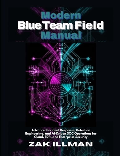 Modern Blue Team Field Manual