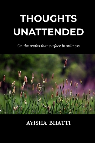 Thoughts Unattended