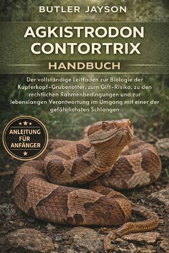 Agkistrodon Contortrix Handbuch