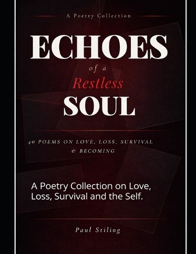 Echoes of a Restless Soul.