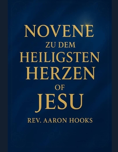 Novene zum Heiligsten Herzen Jesu