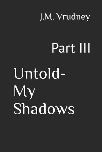 Untold- My Shadows