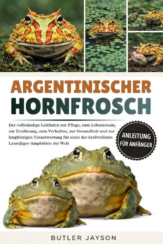 Argentinischer Hornfrosch