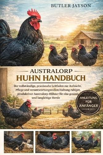 Australorp-Huhn Handbuch