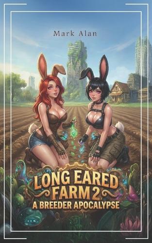 Long Eared Farm 2