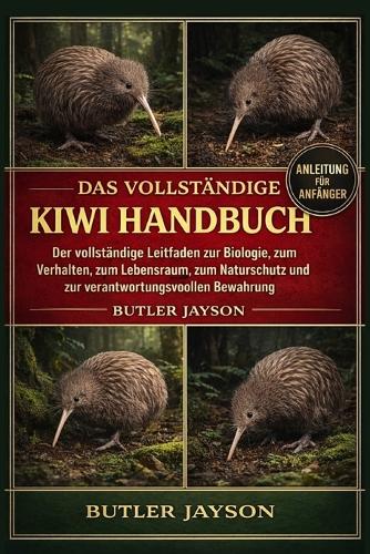 Das Vollständige Kiwi-Handbuch