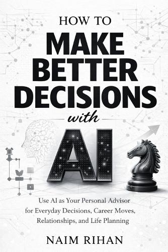 How to Make Better Decisions with AI