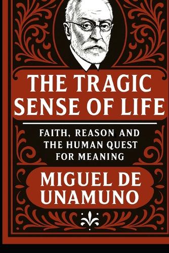 The Tragic Sense of Life