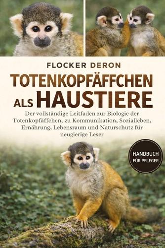 Totenkopfäffchen ALS Haustiere