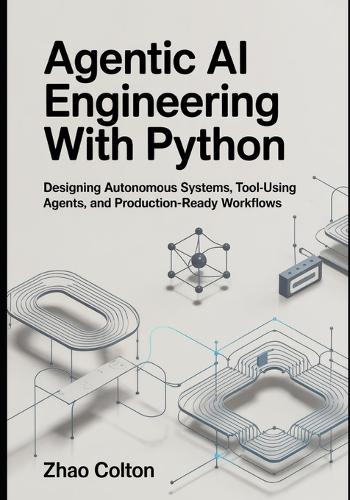 Agentic AI Engineering with Python