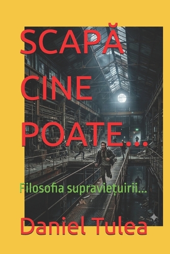 ScapĂ Cine Poate...