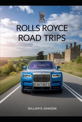 Rolls Royce Road Trip