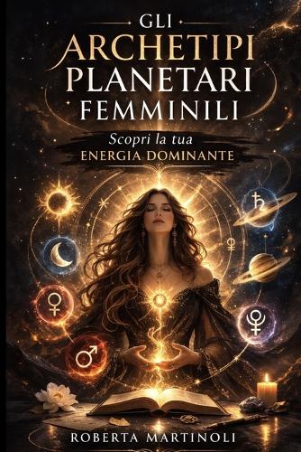 Gli Archetipi planetari femminili