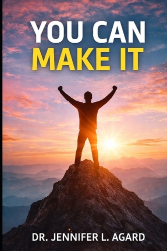 You Can Make It