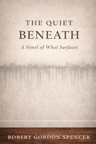 The Quiet Beneath