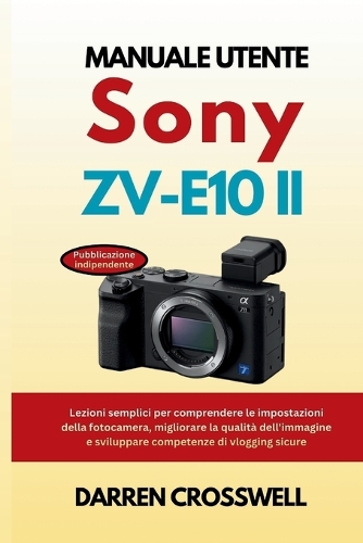 Manuale utente Sony ZV-E10 II