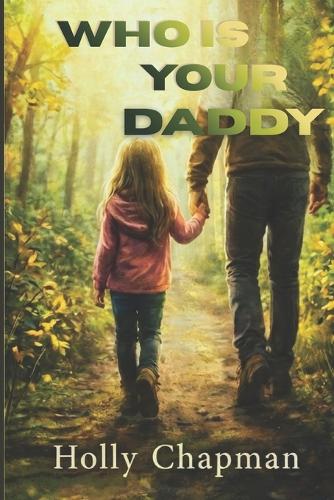 Who Is Your Daddy