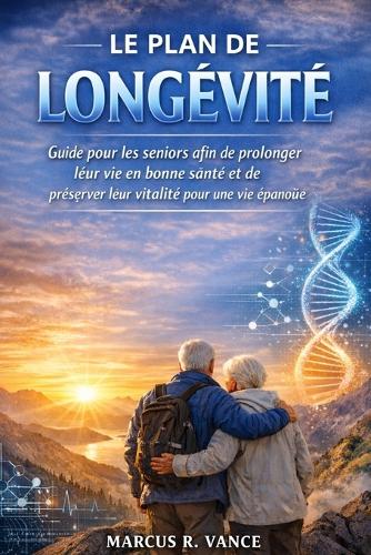 Le Plan de Longévité